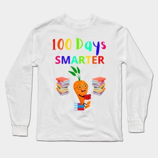 100 Days Smarter, Happy 100 Days Of School Long Sleeve T-Shirt